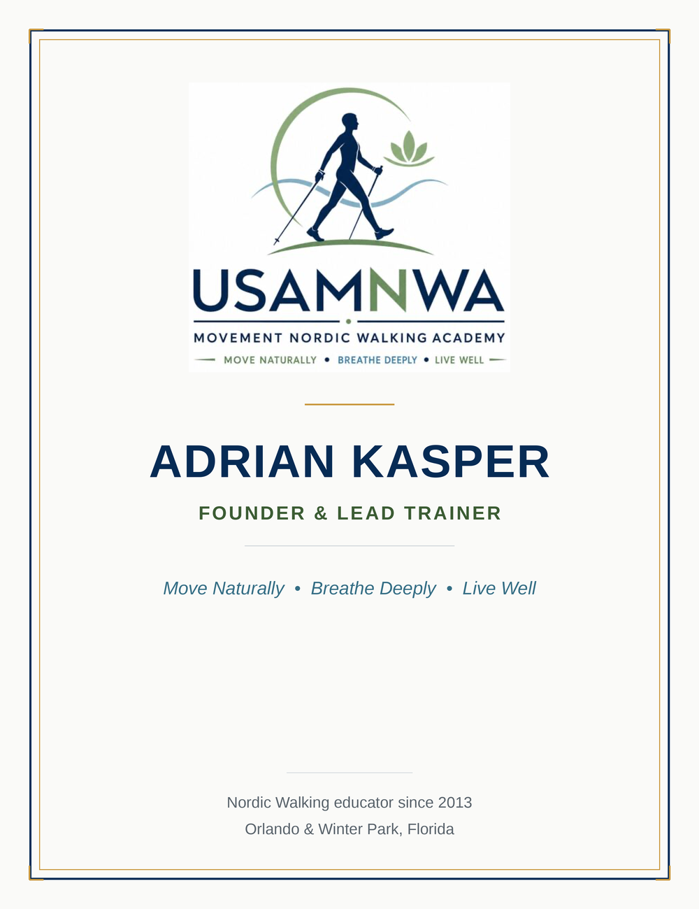 Homepage - USAMNWA 2 Adrian Kasper, Founder and Lead Trainer of Movement Nordic Walking Academy USA